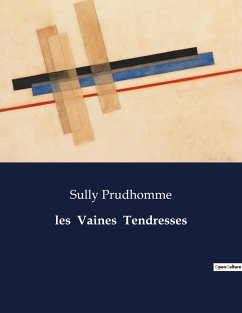 les Vaines Tendresses - Prudhomme, Sully