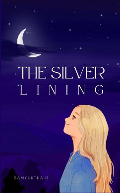 The Silver Lining - R, Samyuktha