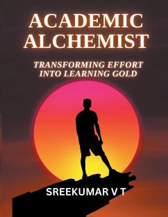 Academic Alchemist - Sreekumar, V T