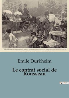 Le contrat social de Rousseau - Durkheim, Emile