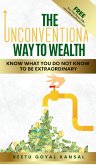The Unconventional Way to Wealth