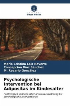 Psychologische Intervention bei Adipositas im Kindesalter - Laiz Reverte, María Cristina;Sánchez, Concepción Díaz;González, M. Rosario