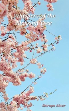 Whispers of The Blossom Tree - Aktar, Shirupa
