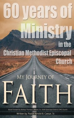 MY JOURNEY OF FAITH - Caesar, Sr. Arnold B.