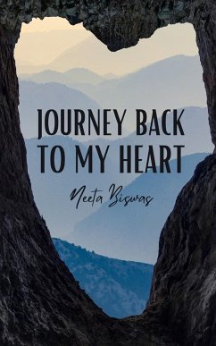 Journey back to my heart - Biswas, Neeta