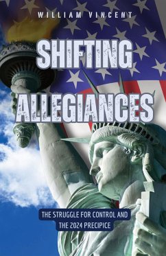 Shifting Allegiances - Vincent, William