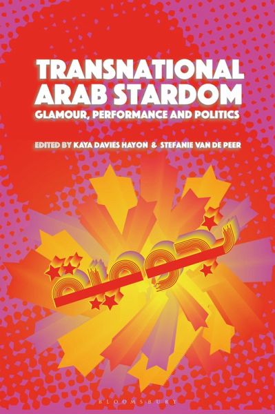 Transnational Arab Stardom (eBook, ePUB) Transnational Arab Stardom (eBook, ePUB)