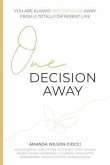 One Decision Away (eBook, ePUB)
