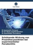 Schützende Wirkung von Proanthocyanidinen bei experimenteller Parodontitis