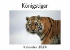 Königstiger (Wandkalender 2024, Kalender DIN A4 quer, Monatskalender im Querformat mit Kalendarium, Das perfekte Geschenk)