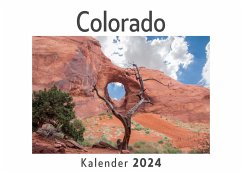 Colorado (Wandkalender 2024, Kalender DIN A4 quer, Monatskalender im Querformat mit Kalendarium, Das perfekte Geschenk) - Müller, Anna