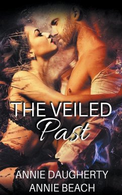 The Veiled Past - Beach, Annie; Daugherty, Annie