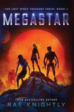 Megastar (The Lost Space Treasure Series, Book 2) - Knightly