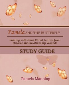 Pamela and the Butterfly Study Guide - Manning, Pamela