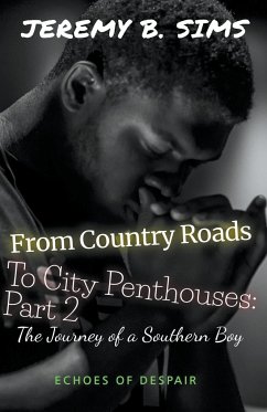 From Country Roads to City Penthouses Part 2 - Sims, Jeremy B.