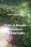 Viaje al Mundo Pokémon (ADVENTURE)