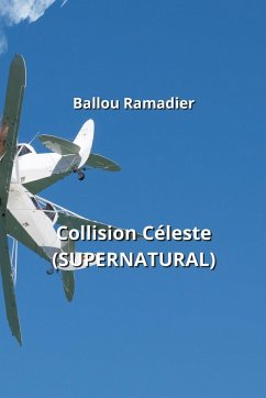 Collision Céleste (SUPERNATURAL) - Ramadier, Ballou