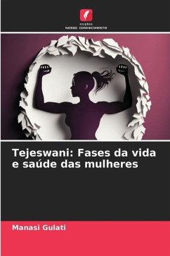 Tejeswani: Fases da vida e saúde das mulheres - Gulati, Manasi