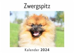 Zwergspitz (Wandkalender 2024, Kalender DIN A4 quer, Monatskalender im Querformat mit Kalendarium, Das perfekte Geschenk) - Müller, Anna