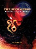 The Sikh Gurus - Embodiments of the Shabda