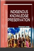 Indigenous Knowledge Preservation