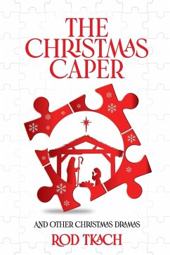 The Christmas Caper - Tkach, Rod