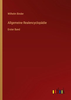 Allgemeine Realencyclopädie - Binder, Wilhelm