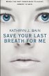 Save Your Last Breath for Me - Bild 1