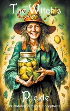 The Witch's Pickle - Weston, Sara L.