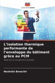 L¿isolation thermique performante de l¿enveloppe du bâtiment grâce au PCM