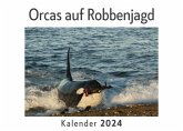 Orcas auf Robbenjagd (Wandkalender 2024, Kalender DIN A4 quer, Monatskalender im Querformat mit Kalendarium, Das perfekte Geschenk)