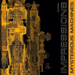 Mysterious Machines & Technoid Impressions - Gruber, Toni