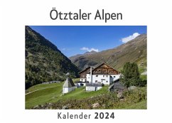 Ötztaler Alpen (Wandkalender 2024, Kalender DIN A4 quer, Monatskalender im Querformat mit Kalendarium, Das perfekte Geschenk) - Müller, Anna