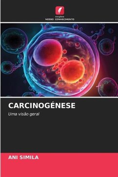 CARCINOGÉNESE - Simila, Ani