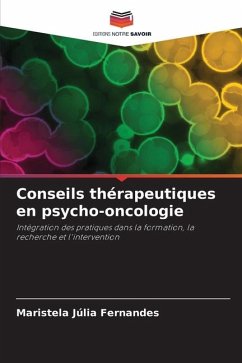 Conseils thérapeutiques en psycho-oncologie - Fernandes, Maristela Júlia