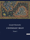 L¿INTENDANT BIGOT