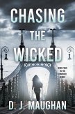 Chasing the Wicked