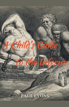 A Child's Guide to the Inferno - Lyons, Paul