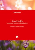 Rural Health - Investment, Research and Implications
