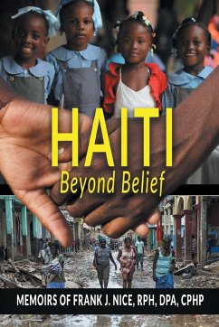 Haiti Beyond Belief - Nice, Frank J.
