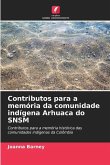 Contributos para a memória da comunidade indígena Arhuaca do SNSM
