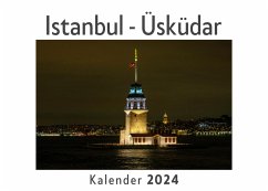 Istanbul - Üsküdar (Wandkalender 2024, Kalender DIN A4 quer, Monatskalender im Querformat mit Kalendarium, Das perfekte Geschenk) - Müller, Anna