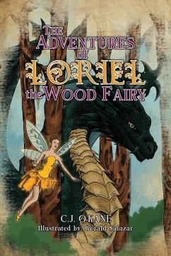 The Adventures of Loriel the Wood Fairy - O'Kane, C J