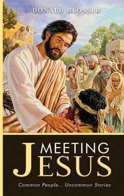 Meeting Jesus - Blosser, Donald