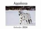 Appaloosa (Wandkalender 2024, Kalender DIN A4 quer, Monatskalender im Querformat mit Kalendarium, Das perfekte Geschenk)