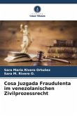Cosa Juzgada Fraudulenta im venezolanischen Zivilprozessrecht