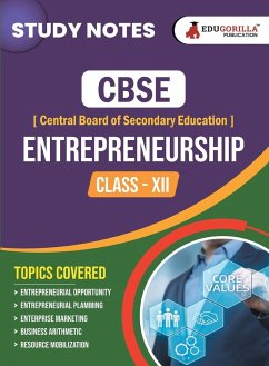 CBSE (Central Board of Secondary Education) Class XII Commerce - Entrepreneurship Topic-wise Notes   A Complete Preparation Study Notes with Solved MCQs - Edugorilla Prep Experts