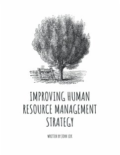 Improving Human Resource Management Strategy - Lok, John