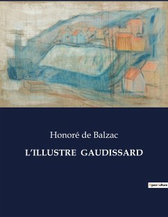 L¿ILLUSTRE GAUDISSARD - de Balzac, Honoré