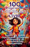 100 Citations Inspirantes pour Enfants Livre 100 Citations Inspirantes pour Enfants Livre